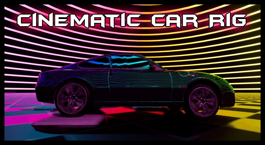 虚幻引擎Cinematic Car Rig插件使用方法-3DCAT实时云渲染